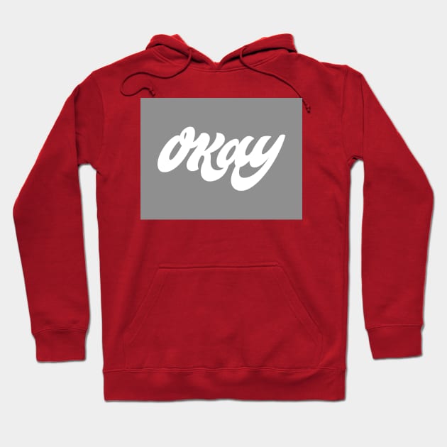 Okay Hoodie by artimasa